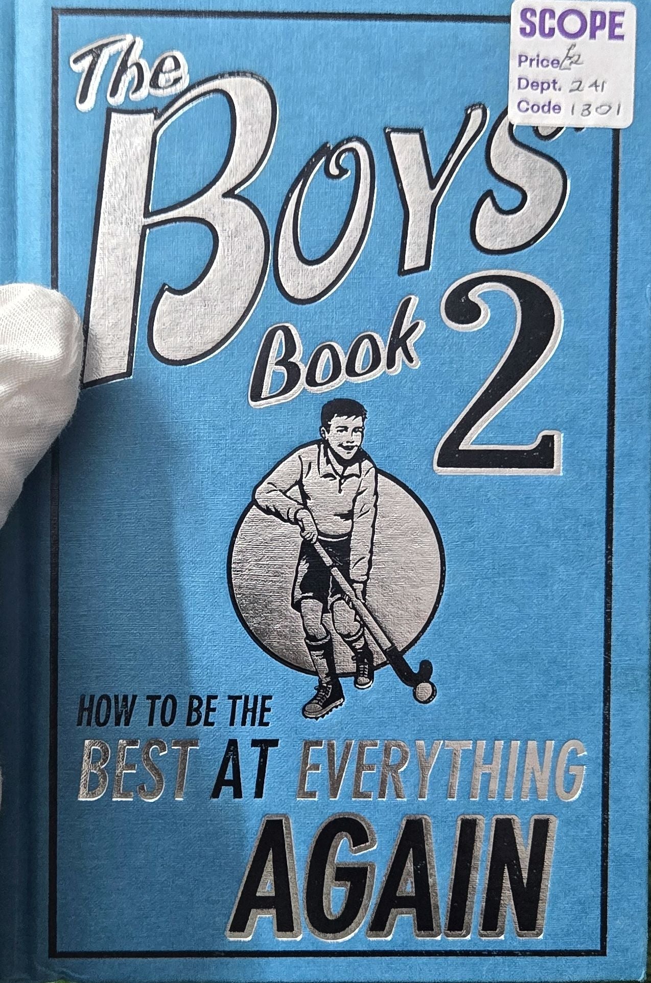 THE BOYS' BOOK 2: HOW TO BE THE BEST AT EVERYTHING AGAIN by Martin Oliver