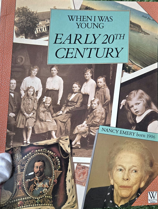 WHEN I WAS YOUNG: EARLY 20TH CENTURY by Ruth Thomson