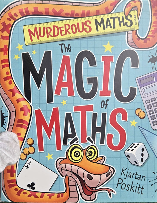The Magic of Maths (Murderous Maths) by Kjartan Poskitt