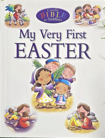 My Very First Easter (Candle Bible for Toddlers) by Juliet David