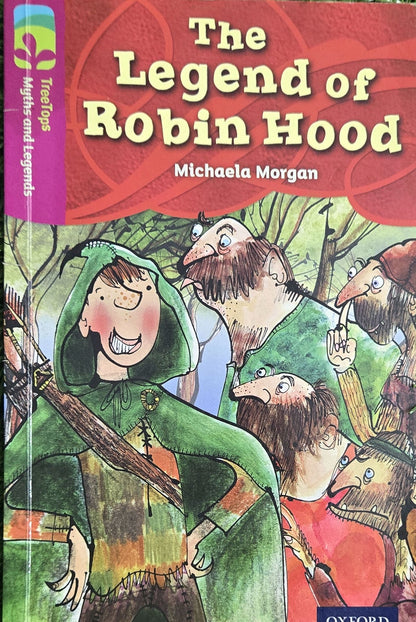 The Legend of Robin Hood By Michaela Morgan