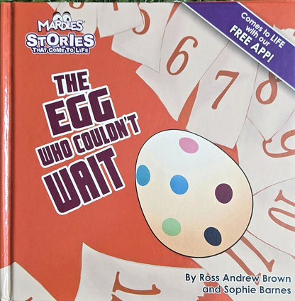 ROSS ANDREW BROWN - The Egg Who Couldn't Wait (Mardles Stories) Hardcover