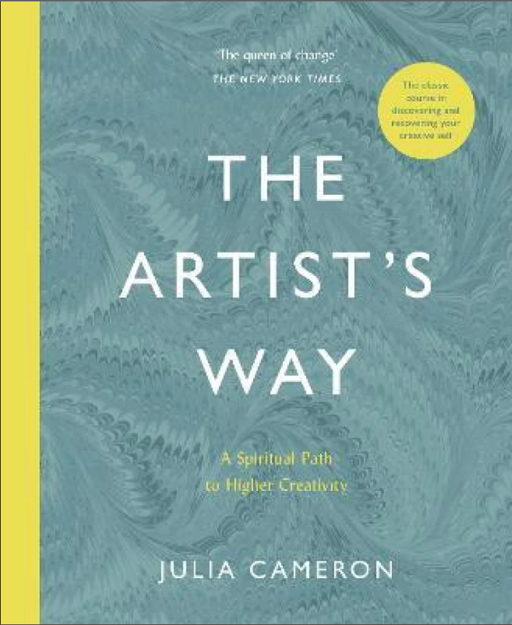THE ARTIST's WAY By JULIE CAMERON