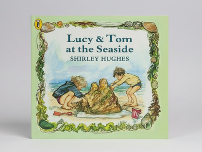 Lucy & Tom at the Seaside By Shirley Hughes (Paperback)