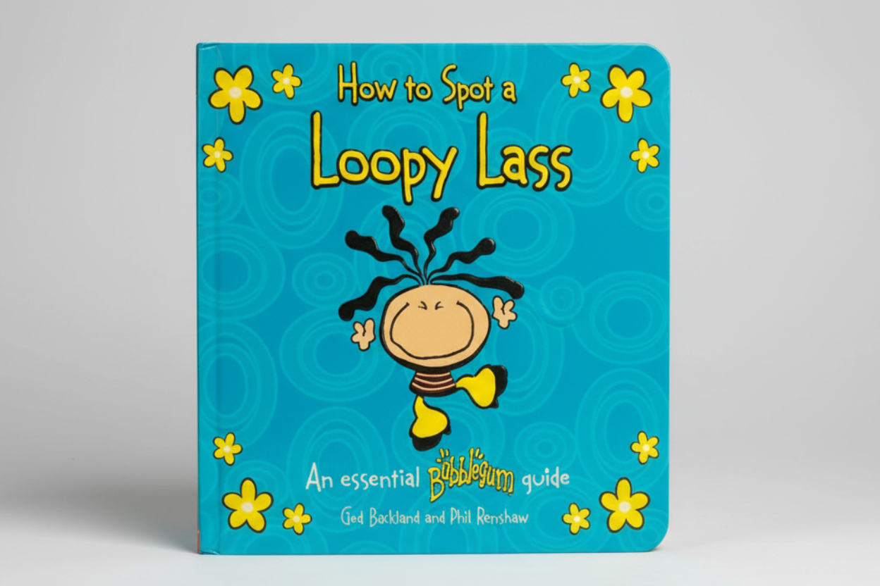 How to Spot a Loopy Lass By Ged Backland (Board Book)