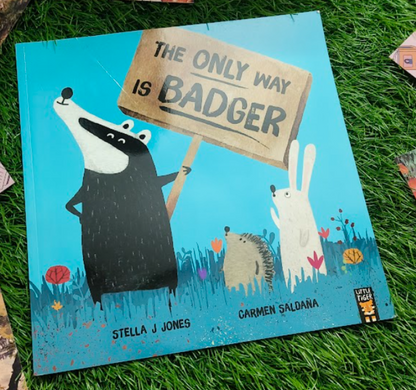 The Only Way Is Badger By Stella J. Jones