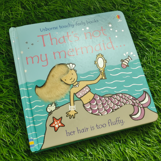 That's Not My Mermaid... (Usborne Touchy-Feely Board Books) By Fiona Watt