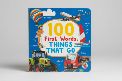 100 First Words Things That Go By Centum Books Ltd (Hardcover)