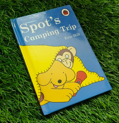 Spot’s Camping Trip By Eric Hill (Hardcover)
