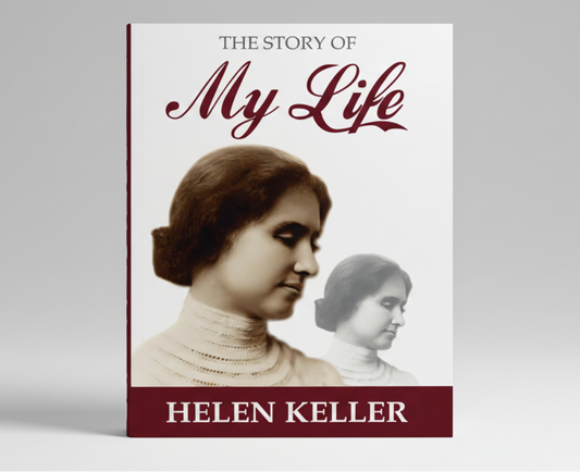 THE STORY OF MY LIFE By HELEN KELLER (Paperback)