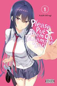 Please Put Them on Takamine-san Vol. 1-8