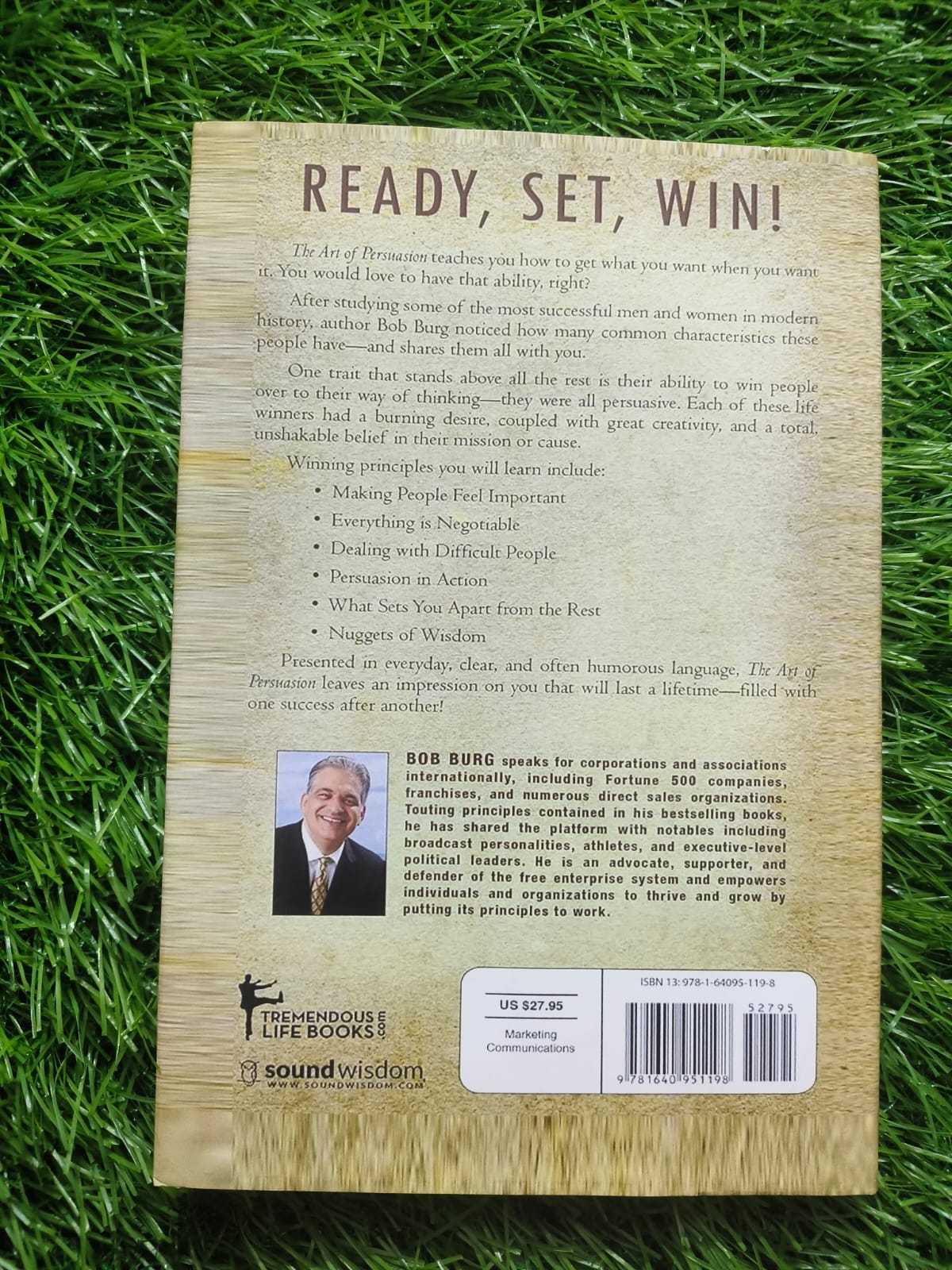 The Art of Persuasion By Bob Burg ( Hardcover )