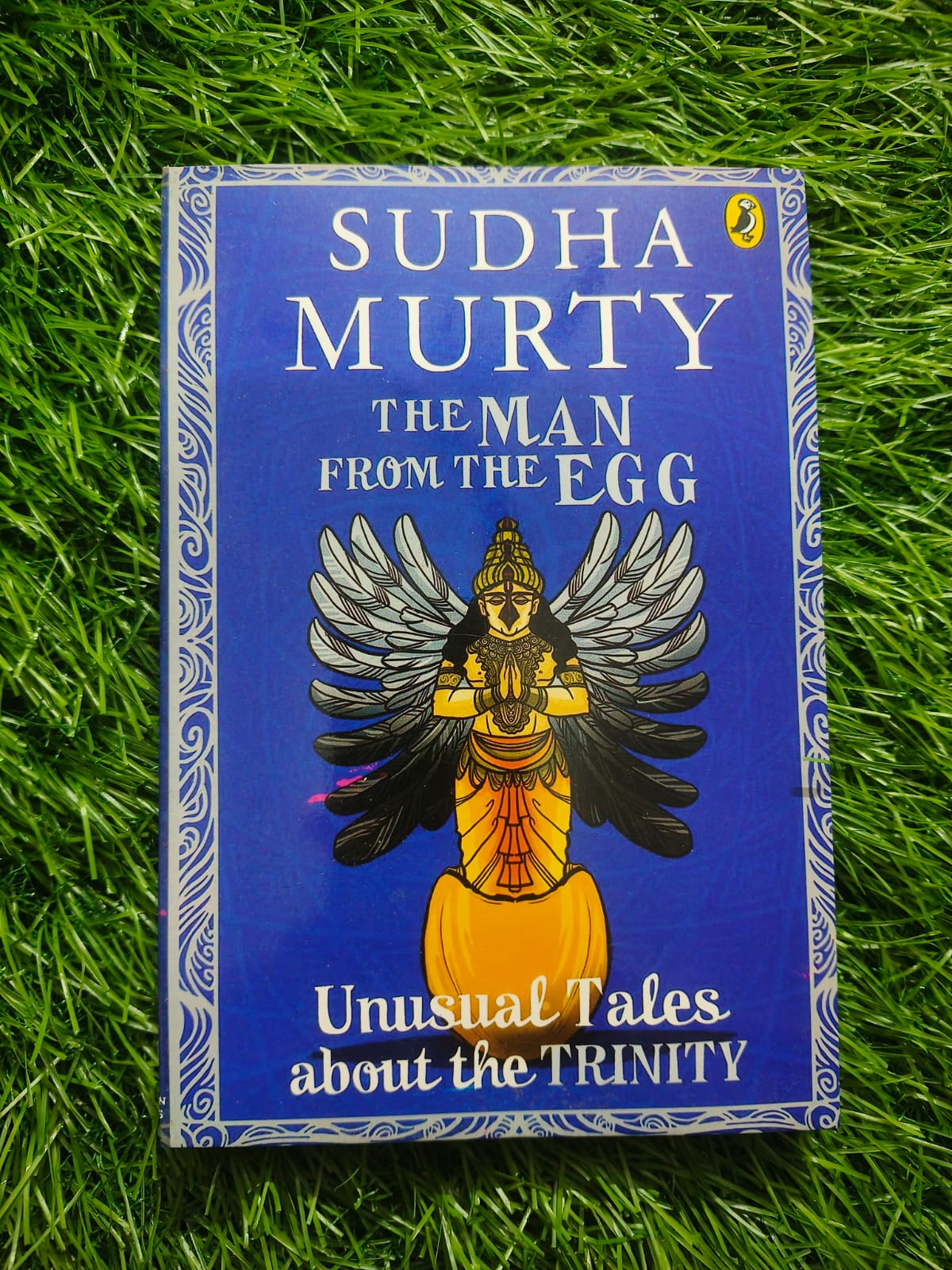 The Man From The Egg Unusual Tales about the Trinity - Sudha Murty (Paperback)