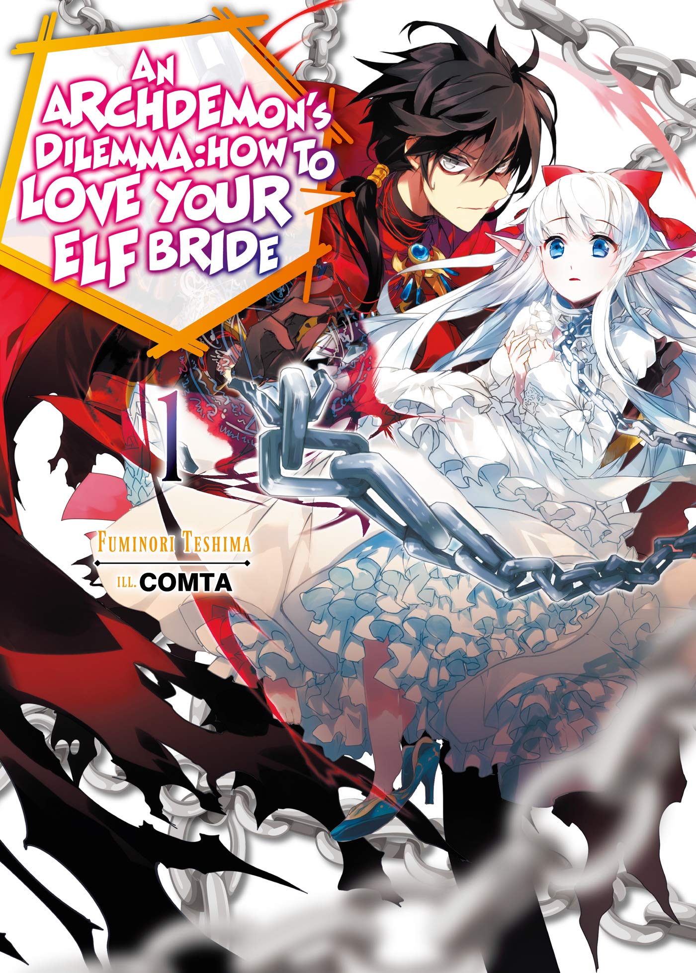 An Archdemon's Dilemma: How to Love Your Elf Bride Vol. 1