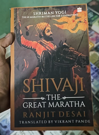 Shivaji: The Great Maratha By Ranjit Desai and Vikrant Pandey (Paperback)