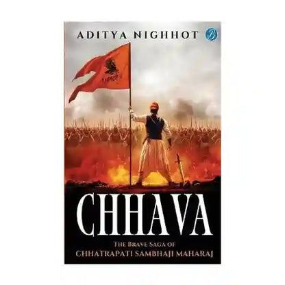 Chhava The Brave Saga of Chhatrapati Sambhaji Maharaj By Aditya Nighhot