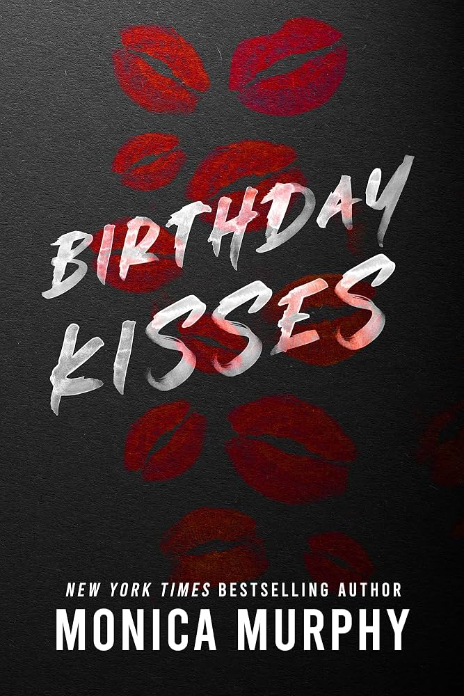 [COMBO] Monica Murphy 3 Books: Things I Wanted to Say, A Million Kisses In Your Lifetime, Birthday Kisses
