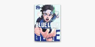 Blue Lock Vol. 29 By Muneyuki Kaneshiro