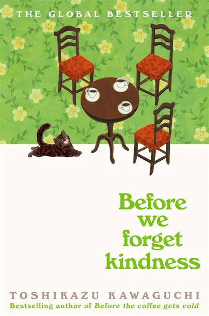 (HARDCOVER) Before We Forget Kindness by Toshikazu Kawaguchi