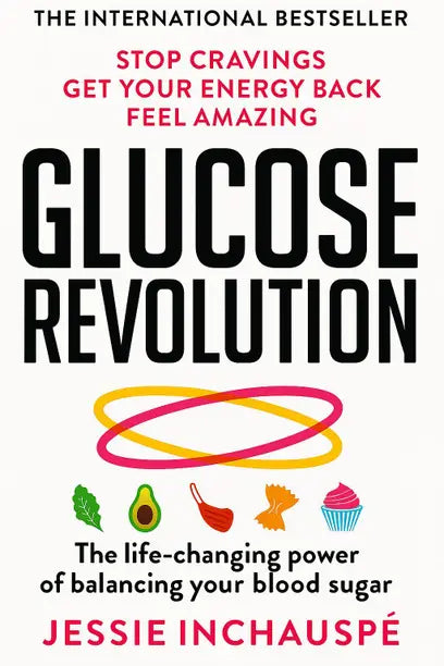 Glucose Revolution By Jessie Inchauspe