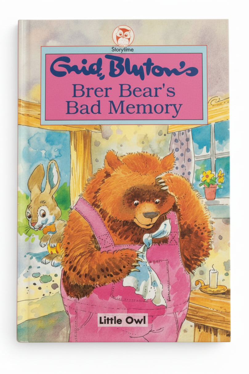 Enid Blyton’s Brer Bear’s bad memory [Hardcover]