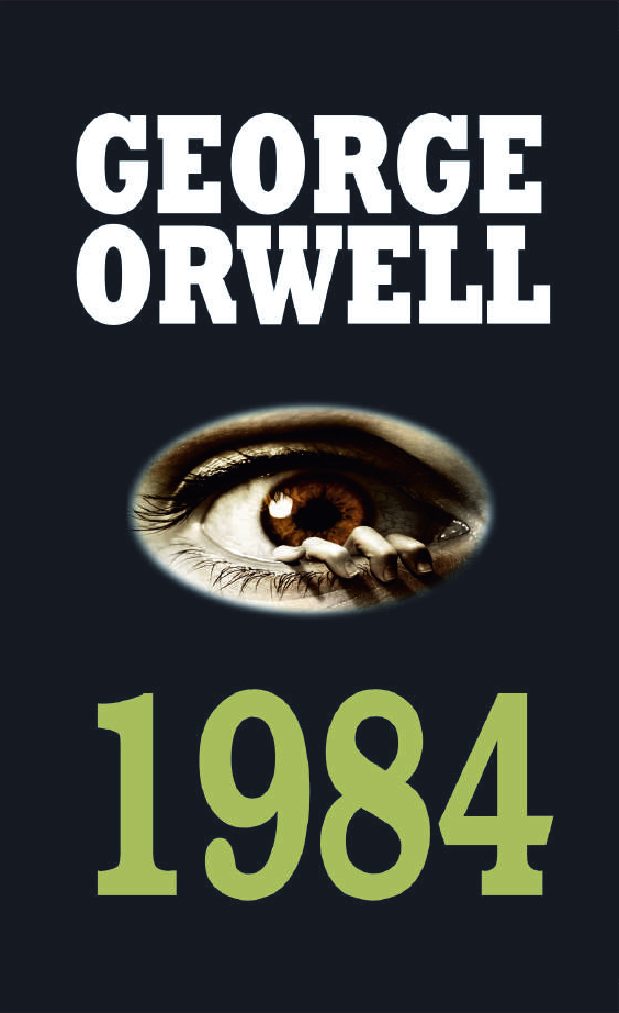 1984 By GEORGE ORWELL