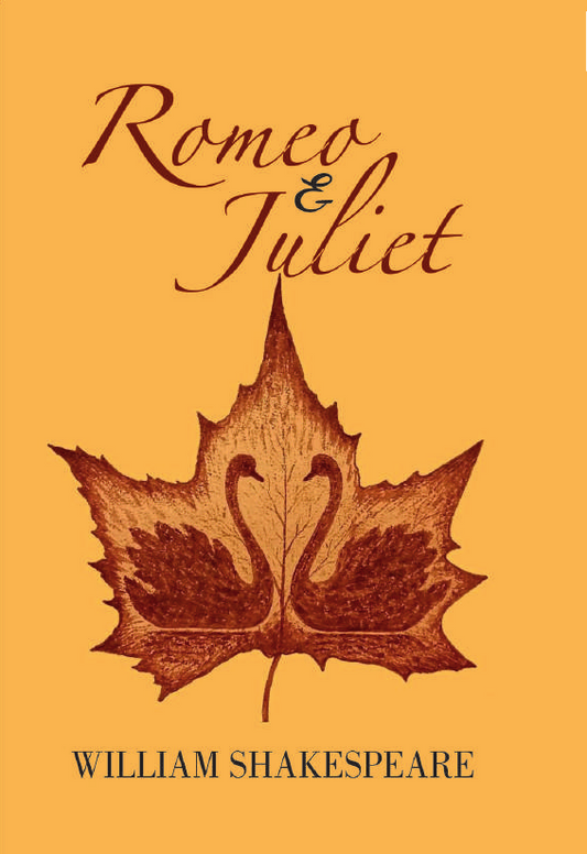 ROMEO AND JULIET By WILLIAM SHAKESPEARE