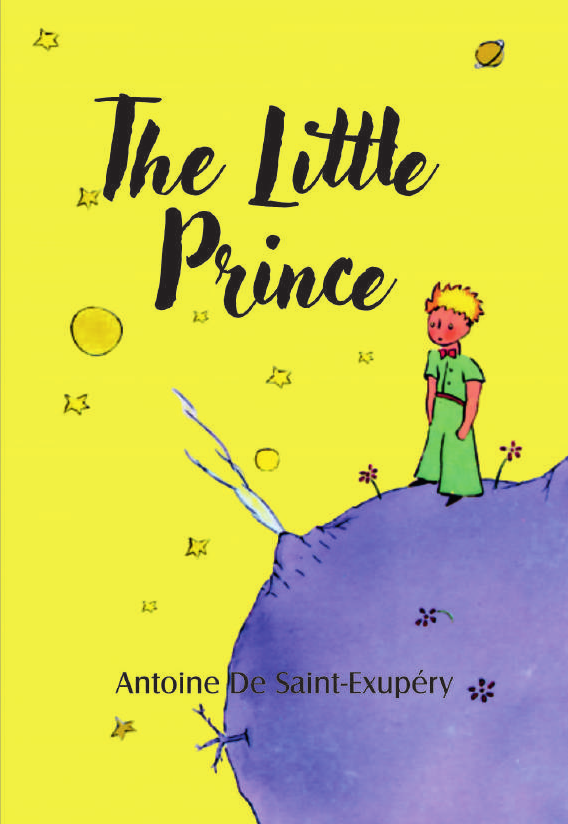 THE LITTLE PRINCE By ANTOINE DE SAINTE-EXUPERY, RICHARD HOWARD