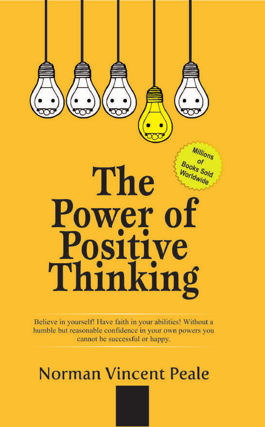 THE POWER OF POSITIVE THINKING By NORMAN VINCENT PEALE