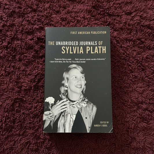 The Unabridged Journals of Sylvia Plath By Sylvia Plath (Paperback)