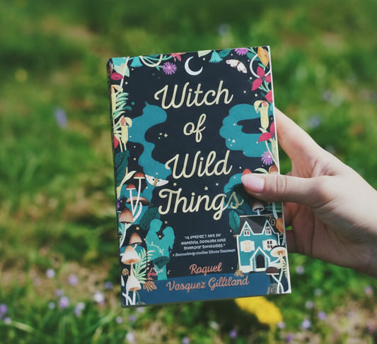 Witch of Wild Things By Raquel Vasquez Gilliland (Paperback)