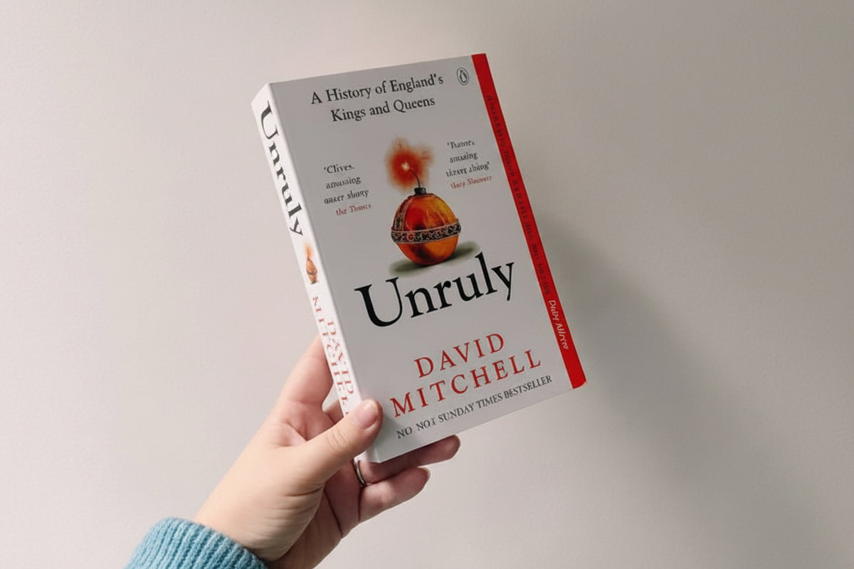 Unruly : The Ridiculous History of England's Kings and Queens By David Mitchell (Paperback)