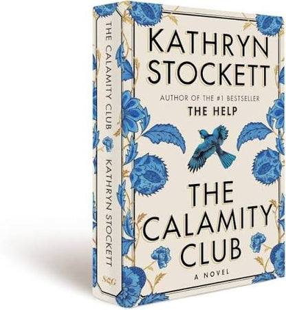 The Calamity Club - A Novel by Kathryn Stockett (Paperback)