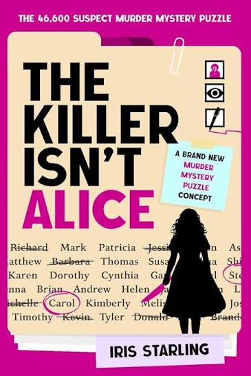 The Killer Isn't Alice by Iris Starling (Paperback)