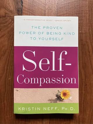 Self-Compassion by Dr. Kristin Neff (Paperback)