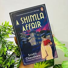 A Shimla Affair by Srishti Chaudhary (Paperback)