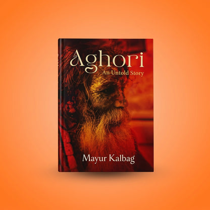 Aghori By Mayur Kalbag (Paperback)