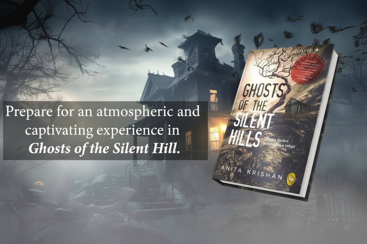 Ghosts of The Silent Hills: Stories based on true hauntings By Anita Krishan (Hardcover)