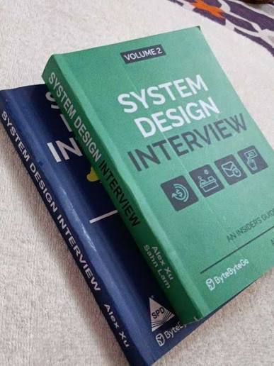 System Design Interview : Complete Insider's Guide – Volume 1 + Volume 2 Combo Set By Alex Xu and Sahn Lam (Paperback)