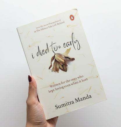 I Died Too Early By Sumitra Manda (Paperback)