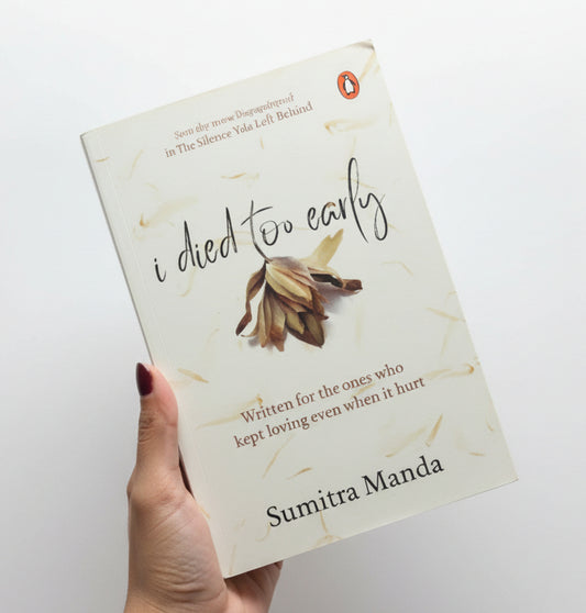 I Died Too Early By Sumitra Manda (Paperback)
