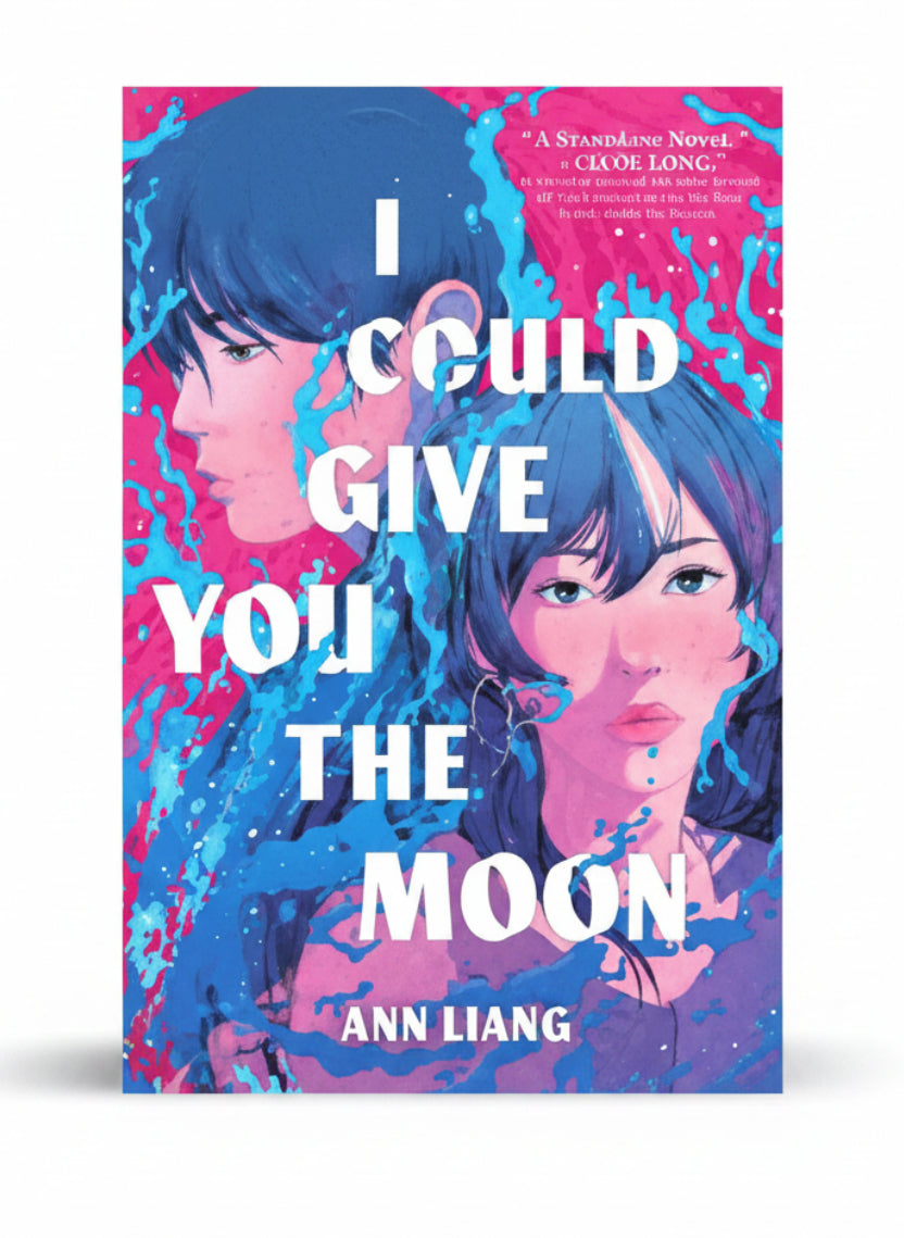 I Could Give You the Moon By Ann Liang (Paperback)