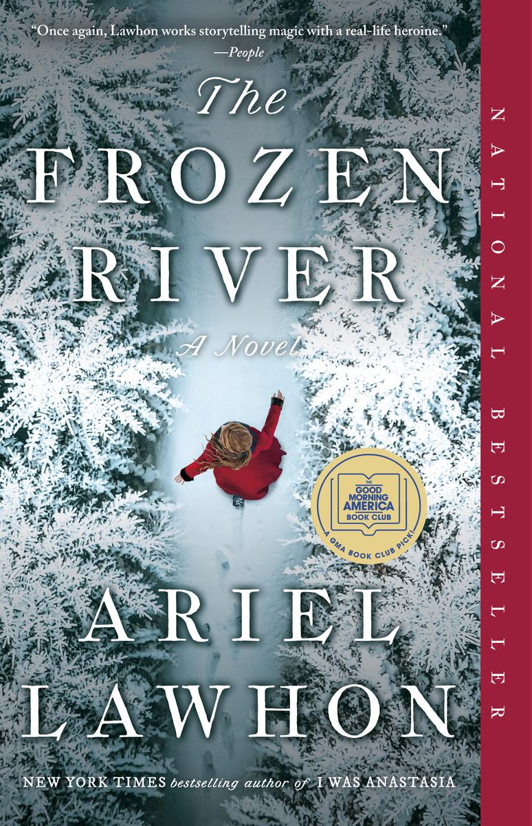 The Frozen River : A Novel By Ariel Lawhon  (Hardcover)