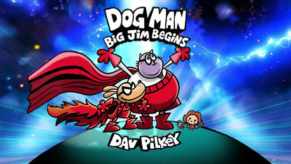 Dog Man: Big Jim Begins: A Graphic Novel (Dog Man #13): From the Creator of Captain Underpants