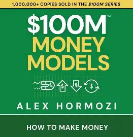 [Combo] $100M Offers + $100M Leads + $100M Money Models