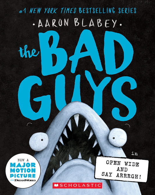 The Bad Guys: Episode 15 Open Wide and Say Arrrgh!
