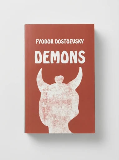 Demons By Fyodor Dostoyevsky (Paperback)