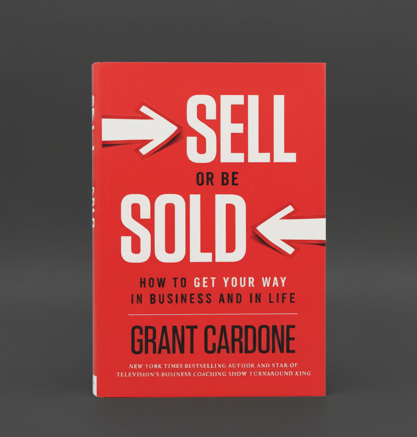 SELL OR BE SOLD By Grant Cardone (Paperback)
