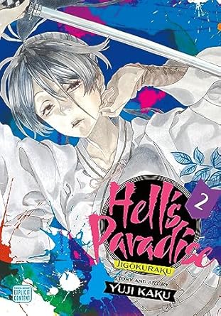 Hell's Paradise Vol. 2 by Yuji Kaku
