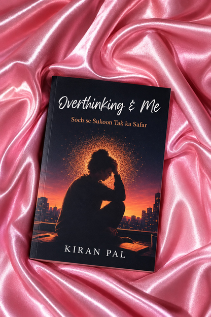 Overthinking & Me by Kiran Pal (Paperback)